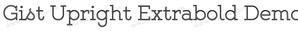 Gist Upright Extrabold Demo字体转换